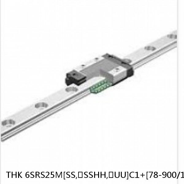 6SRS25M[SS,​SSHH,​UU]C1+[78-900/1]LM THK Miniature Linear Guide Caged Ball SRS Series