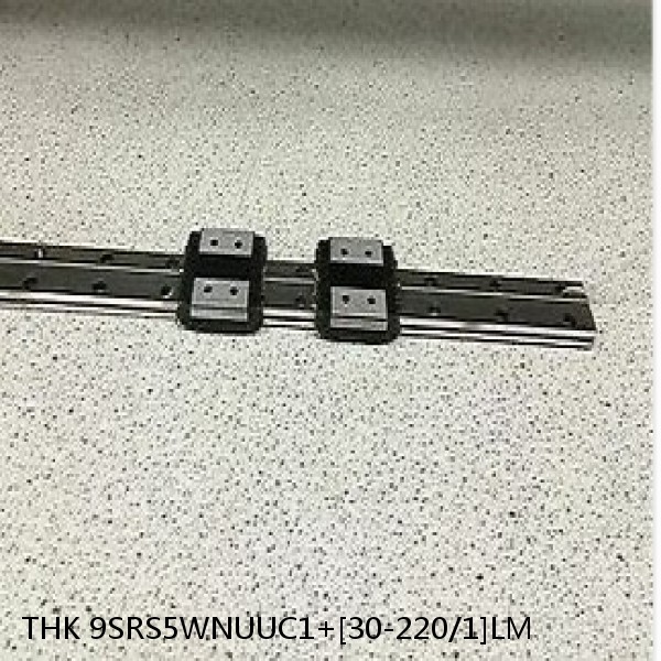 9SRS5WNUUC1+[30-220/1]LM THK Miniature Linear Guide Caged Ball SRS Series