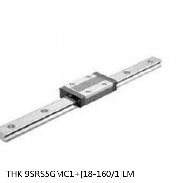 9SRS5GMC1+[18-160/1]LM THK Miniature Linear Guide Full Ball SRS-G Accuracy and Preload Selectable