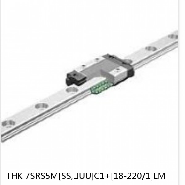 7SRS5M[SS,​UU]C1+[18-220/1]LM THK Miniature Linear Guide Caged Ball SRS Series #1 small image