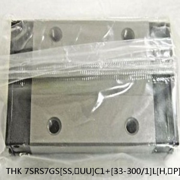 7SRS7GS[SS,​UU]C1+[33-300/1]L[H,​P]M THK Miniature Linear Guide Full Ball SRS-G Accuracy and Preload Selectable