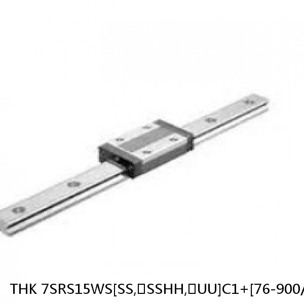 7SRS15WS[SS,​SSHH,​UU]C1+[76-900/1]LM THK Miniature Linear Guide Caged Ball SRS Series