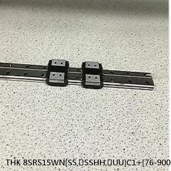 8SRS15WN[SS,​SSHH,​UU]C1+[76-900/1]L[H,​P]M THK Miniature Linear Guide Caged Ball SRS Series
