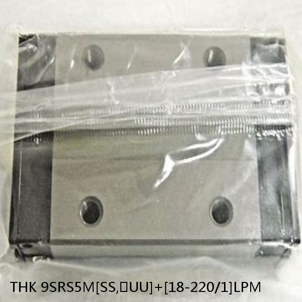 9SRS5M[SS,​UU]+[18-220/1]LPM THK Miniature Linear Guide Caged Ball SRS Series #1 small image